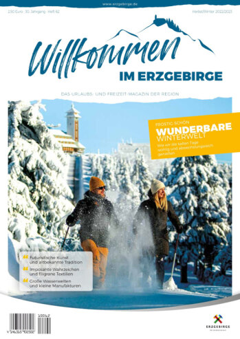 Bild 2 WILLKOMMEN im Erzgebirge - Ausgabe 62 - Herbst/Winter 2022/2023