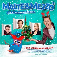 Malte & Mezzo - Der Weihnachtstraum
